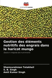 bokomslag Gestion des lments nutritifs des engrais dans le haricot mungo