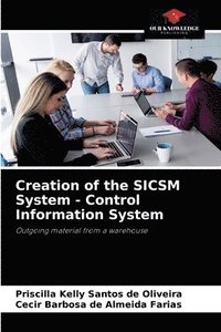 bokomslag Creation of the SICSM System - Control Information System