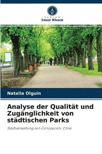 bokomslag Analyse der Qualitt und Zugnglichkeit von stdtischen Parks