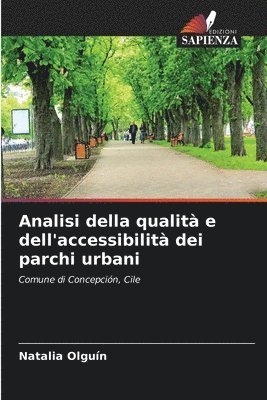 Analisi della qualit e dell'accessibilit dei parchi urbani 1