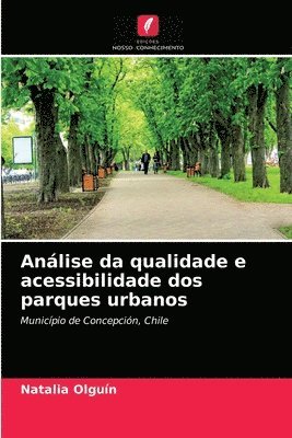 Anlise da qualidade e acessibilidade dos parques urbanos 1