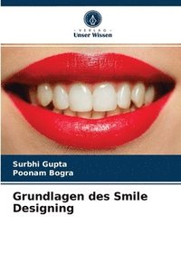 bokomslag Grundlagen des Smile Designing