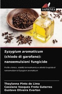 bokomslag Syzygium aromaticum (chiodo di garofano)