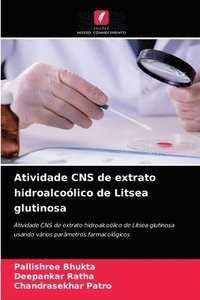 bokomslag Atividade CNS de extrato hidroalcolico de Litsea glutinosa