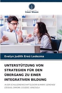 bokomslag Untersttzung Von Strategien Fr Den bergang Zu Einer Integrativen Bildung
