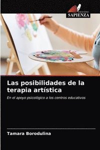 bokomslag Las posibilidades de la terapia artstica