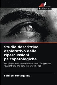 bokomslag Studio descrittivo esplorativo delle ripercussioni psicopatologiche