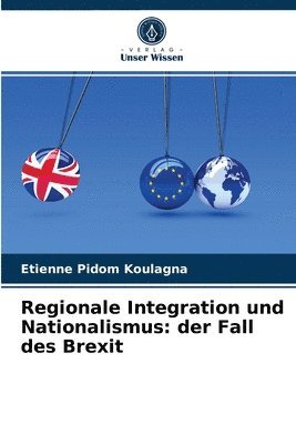 Regionale Integration und Nationalismus 1