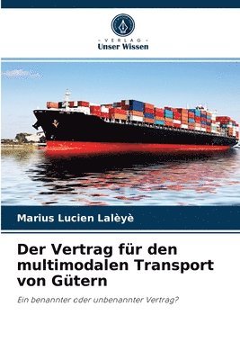 bokomslag Der Vertrag fr den multimodalen Transport von Gtern