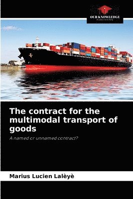 The contract for the multimodal transport of goods 1