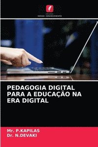 bokomslag Pedagogia Digital Para a Educacao Na Era Digital