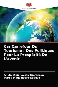 bokomslag Car Carrefour Du Tourisme