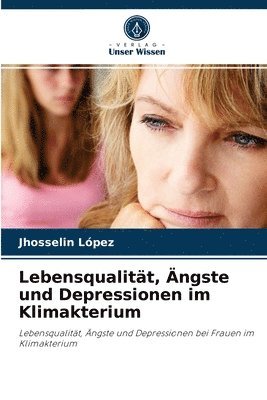 Lebensqualitt, ngste und Depressionen im Klimakterium 1