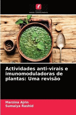 bokomslag Actividades anti-virais e imunomoduladoras de plantas