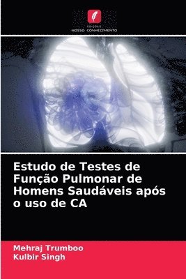 Estudo de Testes de Funo Pulmonar de Homens Saudveis aps o uso de CA 1