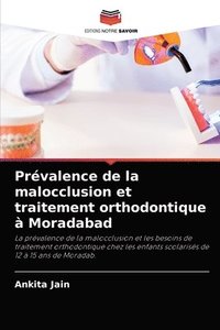 bokomslag Prvalence de la malocclusion et traitement orthodontique  Moradabad