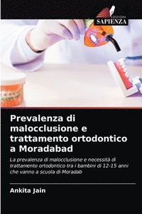 bokomslag Prevalenza di malocclusione e trattamento ortodontico a Moradabad