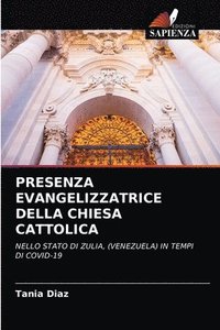bokomslag Presenza Evangelizzatrice Della Chiesa Cattolica