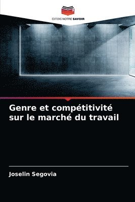 bokomslag Genre et comptitivit sur le march du travail