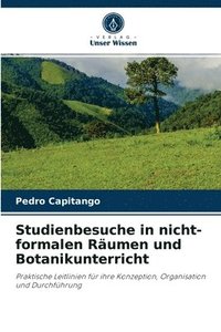 bokomslag Studienbesuche in nicht-formalen Rumen und Botanikunterricht