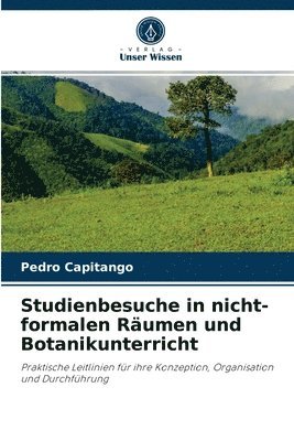 Studienbesuche in nicht-formalen Rumen und Botanikunterricht 1