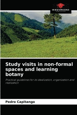 Study visits in non-formal spaces and learning botany 1