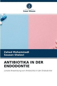 bokomslag Antibiotika in Der Endodontie