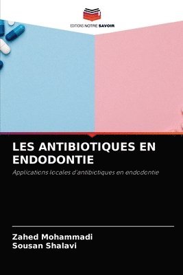 bokomslag Les Antibiotiques En Endodontie
