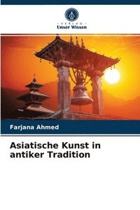 bokomslag Asiatische Kunst in antiker Tradition