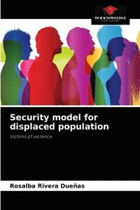 bokomslag Security model for displaced population