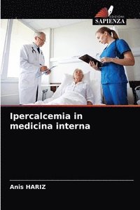 bokomslag Ipercalcemia in medicina interna
