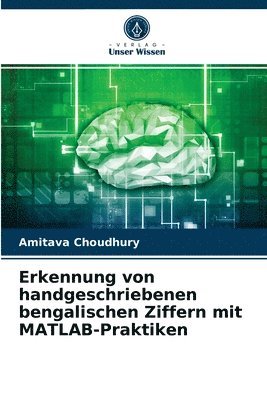 Erkennung von handgeschriebenen bengalischen Ziffern mit MATLAB-Praktiken 1