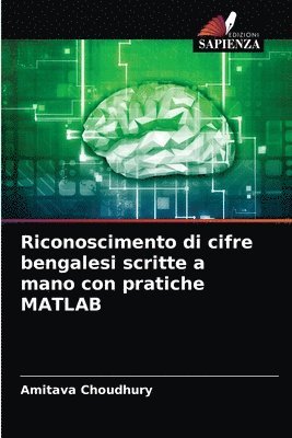 bokomslag Riconoscimento di cifre bengalesi scritte a mano con pratiche MATLAB