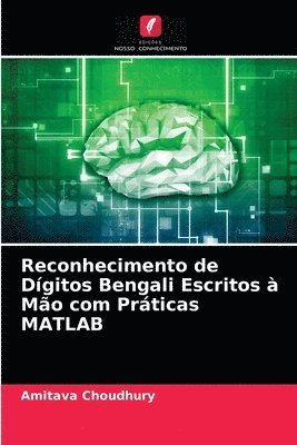 bokomslag Reconhecimento de Dgitos Bengali Escritos  Mo com Prticas MATLAB