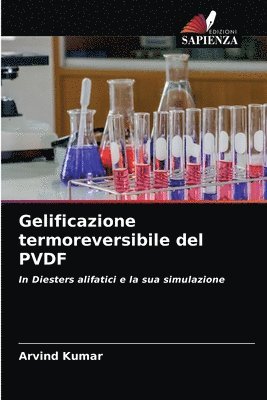 bokomslag Gelificazione termoreversibile del PVDF