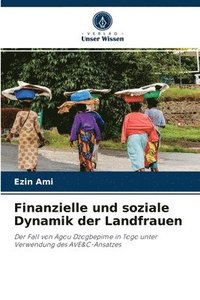 bokomslag Finanzielle und soziale Dynamik der Landfrauen