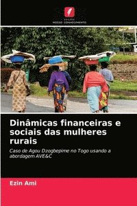 bokomslag Dinmicas financeiras e sociais das mulheres rurais