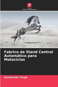 bokomslag Fabrico de Stand Central Automtico para Motociclos