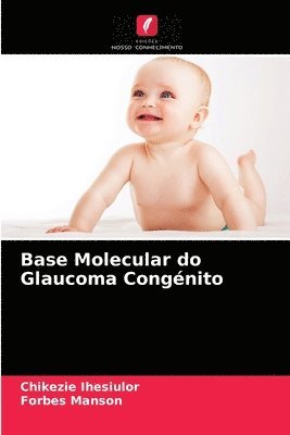 bokomslag Base Molecular do Glaucoma Congnito