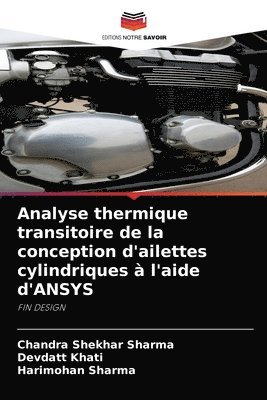 Analyse thermique transitoire de la conception d'ailettes cylindriques  l'aide d'ANSYS 1