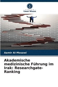 bokomslag Akademische medizinische Fhrung im Irak