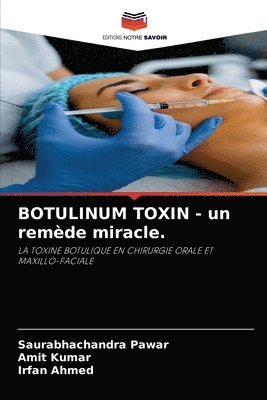 BOTULINUM TOXIN - un remde miracle. 1