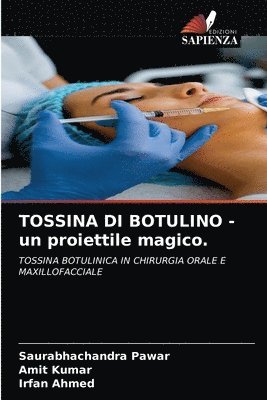 TOSSINA DI BOTULINO - un proiettile magico. 1