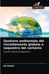 bokomslag Gestione ambientale del riscaldamento globale e sequestro del carbonio