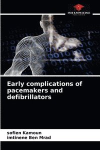 bokomslag Early complications of pacemakers and defibrillators