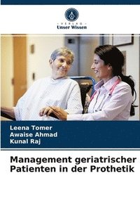 bokomslag Management geriatrischer Patienten in der Prothetik