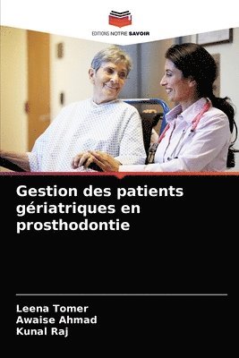 Gestion des patients griatriques en prosthodontie 1