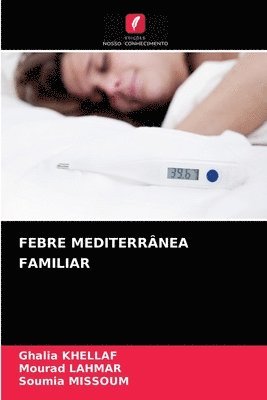 Febre Mediterrnea Familiar 1