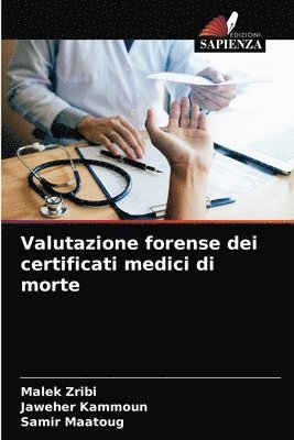Valutazione forense dei certificati medici di morte 1