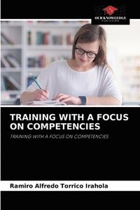 bokomslag Training with a Focus on Competencies